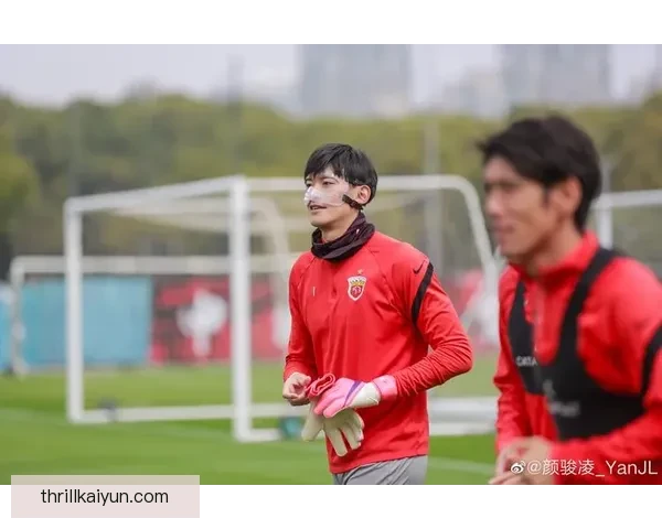 上海海港颜骏凌状态回暖 近期表现稳健吸引关注